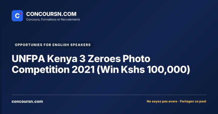 Illustration de l’article : UNFPA Kenya 3 Zeroes Photo Competition 2021 (Win Kshs 100,000)