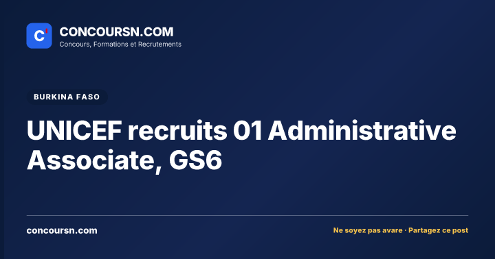 Illustration de l’article : UNICEF recruits 01 Administrative Associate, GS6
