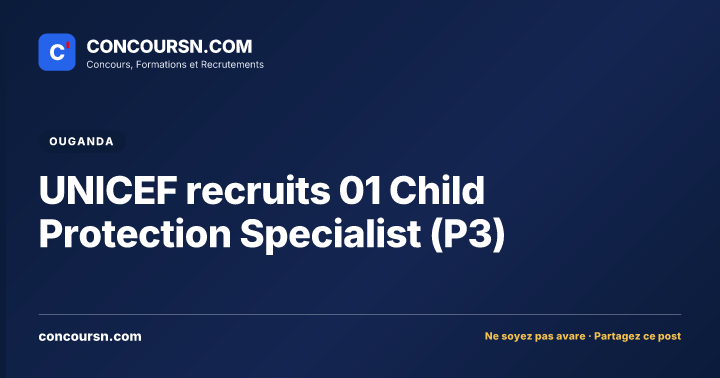 Illustration de l’article : UNICEF recruits 01 Child Protection Specialist (P3)