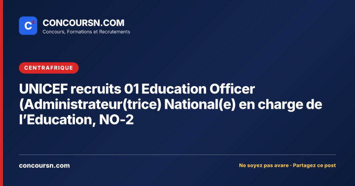 Illustration de l’article : UNICEF recruits 01 Education Officer (Administrateur(trice) National(e) en charge de l’Education, NO-2