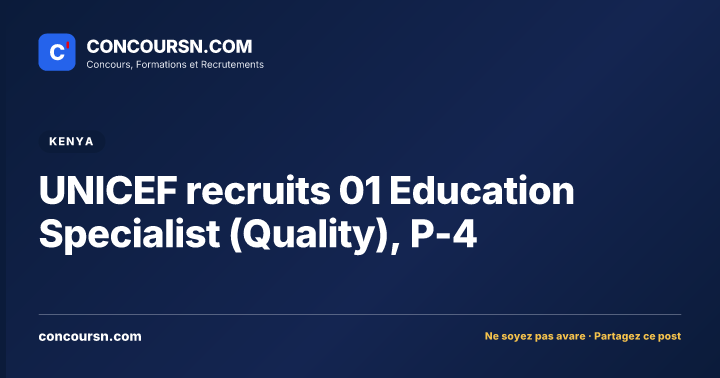 Illustration de l’article : UNICEF recruits 01 Education Specialist (Quality), P-4