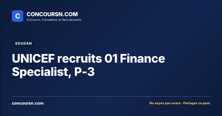 UNICEF recruits 01 Finance Specialist, P-3