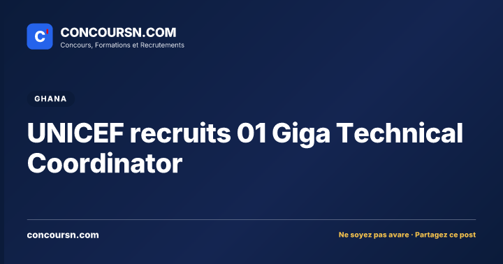 Illustration de l’article : UNICEF recruits 01 Giga Technical Coordinator
