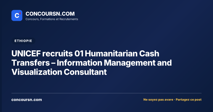 Illustration de l’article : UNICEF recruits 01 Humanitarian Cash Transfers – Information Management and Visualization Consultant