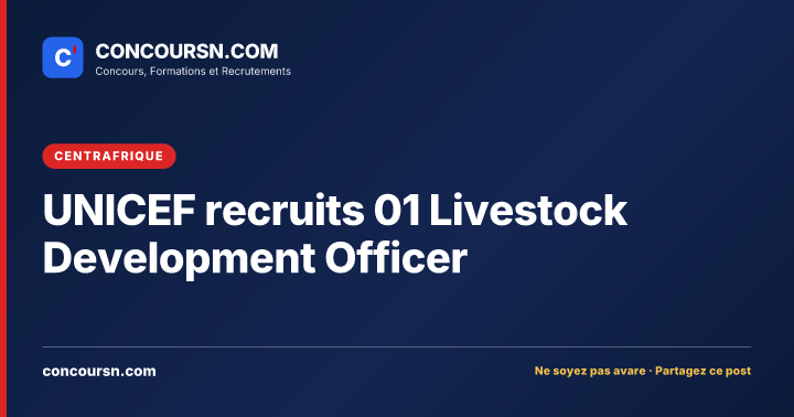 Illustration de l’article : UNICEF recruits 01 Livestock Development Officer