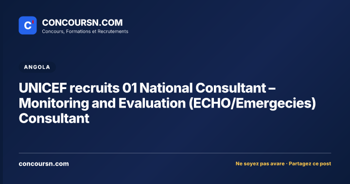 Illustration de l’article : UNICEF recruits 01 National Consultant – Monitoring and Evaluation (ECHO/Emergecies) Consultant