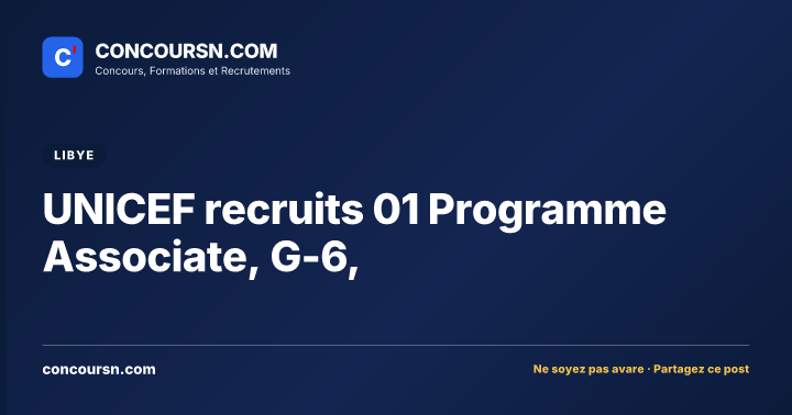 Illustration de l’article : UNICEF recruits 01 Programme Associate, G-6,