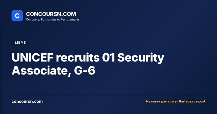 Illustration de l’article : UNICEF recruits 01 Security Associate, G-6