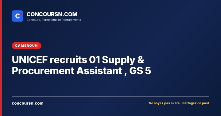 Illustration de l’article : UNICEF recruits 01 Supply & Procurement Assistant , GS 5