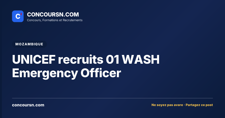 Illustration de l’article : UNICEF recruits 01 WASH Emergency Officer