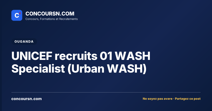 Illustration de l’article : UNICEF recruits 01 WASH Specialist (Urban WASH)
