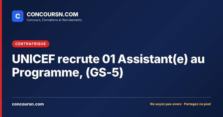 Illustration de l’article : UNICEF recrute 01 Assistant(e) au Programme, (GS-5)