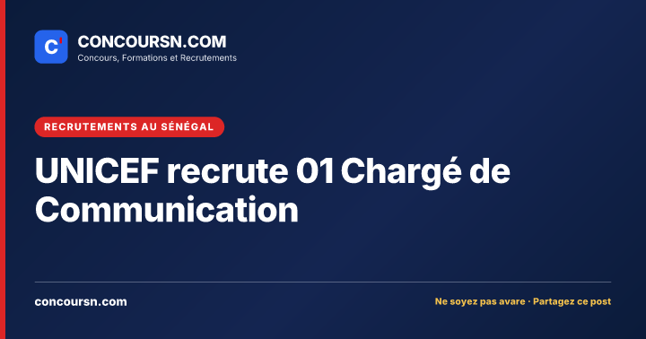 Illustration de l’article : UNICEF recrute 01 Chargé de Communication