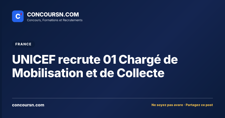 Illustration de l’article : UNICEF recrute 01 Chargé de Mobilisation et de Collecte