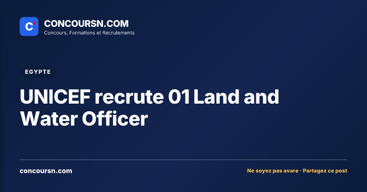 Illustration de l’article : UNICEF recrute 01 Land and Water Officer