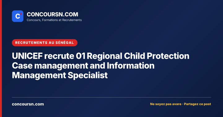 Illustration de l’article : UNICEF recrute 01 Regional Child Protection Case management and Information Management Specialist