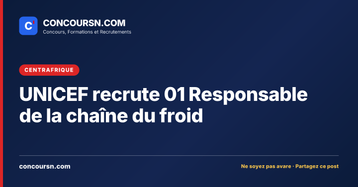 Illustration de l’article : UNICEF recrute 01 Responsable de la chaîne du froid