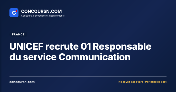 Illustration de l’article : UNICEF recrute 01 Responsable du service Communication