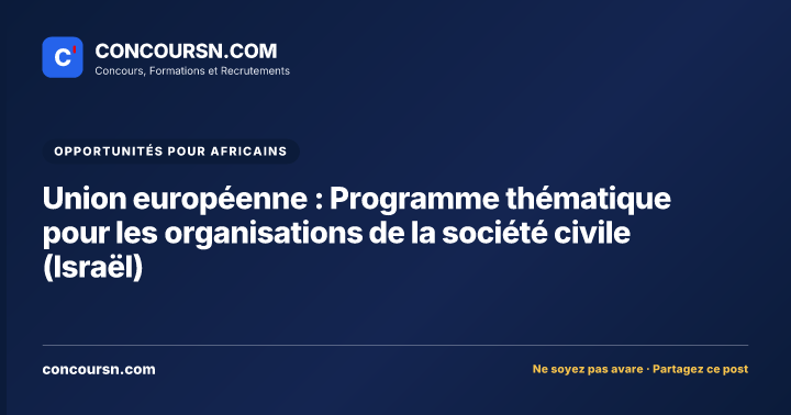 Illustration de l’article : Union européenne : Programme thématique pour les organisations de la société civile (Israël)