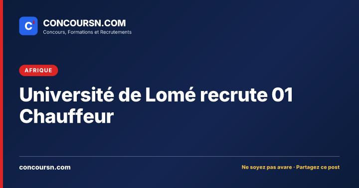Illustration de l’article : Université de Lomé recrute 01 Chauffeur