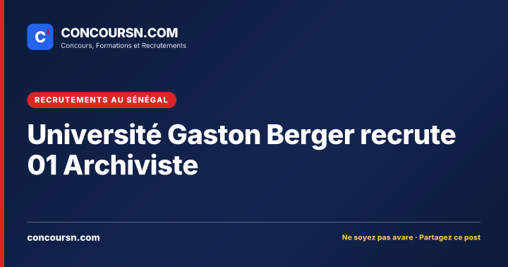 Illustration de l’article : Université Gaston Berger recrute 01 Archiviste