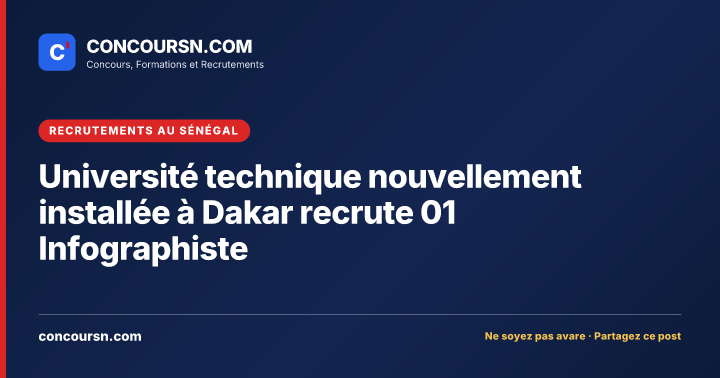 Illustration de l’article : Université technique nouvellement installée à Dakar recrute 01 Infographiste