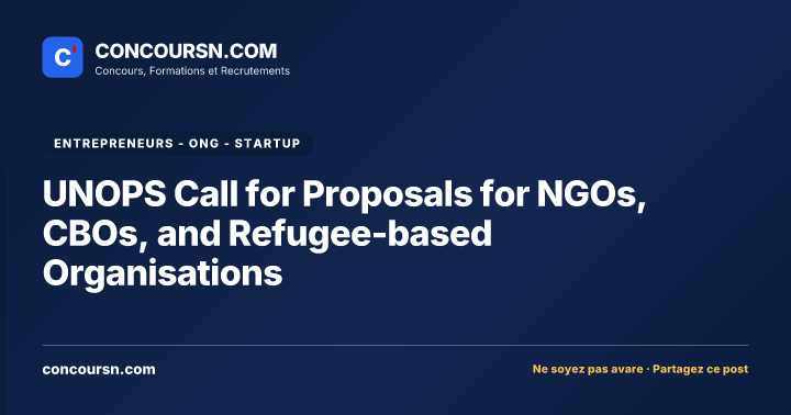 Illustration de l’article : UNOPS Call for Proposals for NGOs, CBOs, and Refugee-based Organisations