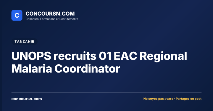 UNOPS recruits 01 EAC Regional Malaria Coordinator