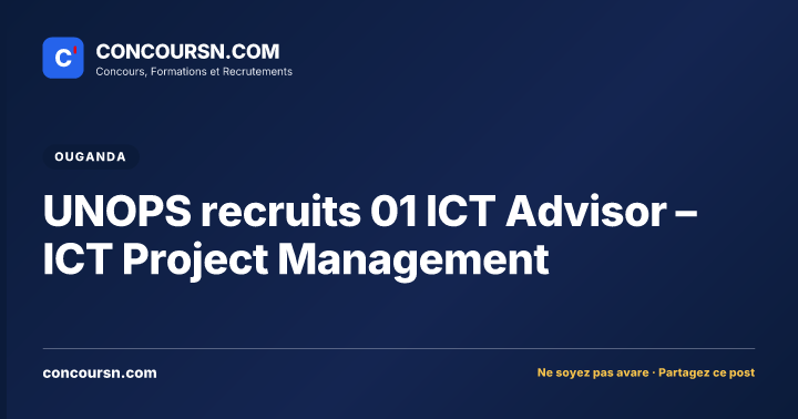 Illustration de l’article : UNOPS recruits 01 ICT Advisor – ICT Project Management