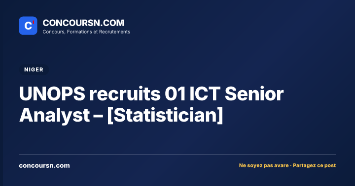 Illustration de l’article : UNOPS recruits 01 ICT Senior Analyst – [Statistician]