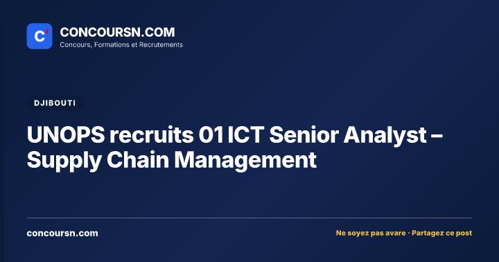 Illustration de l’article : UNOPS recruits 01 ICT Senior Analyst – Supply Chain Management