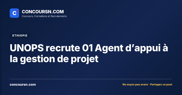 Illustration de l’article : UNOPS recrute 01 Agent d’appui à la gestion de projet