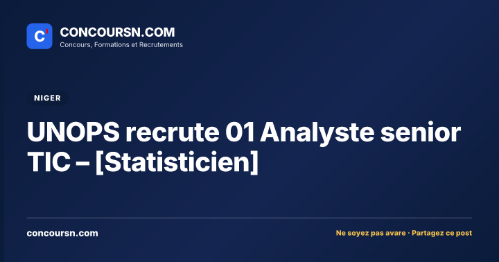 Illustration de l’article : UNOPS recrute 01 Analyste senior TIC – [Statisticien]
