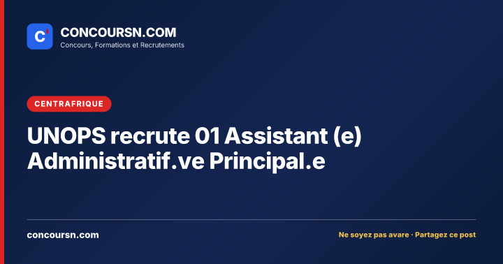 Illustration de l’article : UNOPS recrute 01 Assistant (e) Administratif.ve Principal.e