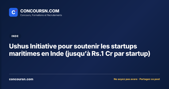 Illustration de l’article : Ushus Initiative pour soutenir les startups maritimes en Inde (jusqu’à Rs.1 Cr par startup)