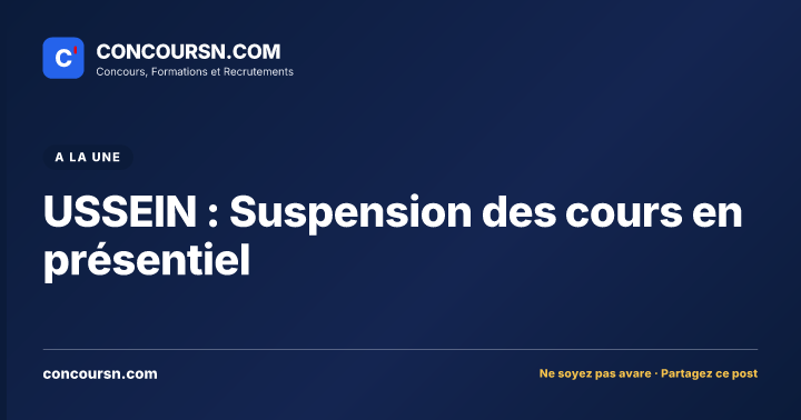 Illustration de l’article : USSEIN : Suspension des cours en présentiel
