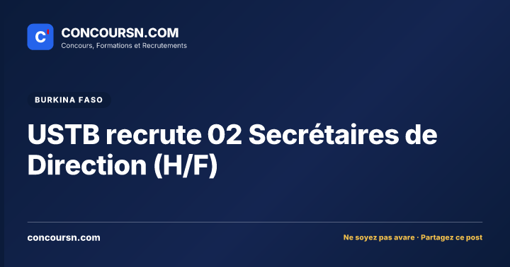 Illustration de l’article : USTB recrute 02 Secrétaires de Direction (H/F)