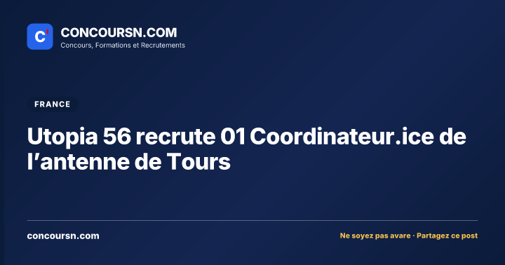 Illustration de l’article : Utopia 56 recrute 01 Coordinateur.ice de l’antenne de Tours