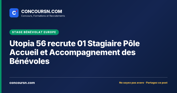 Illustration de l’article : Utopia 56 recrute 01 Stagiaire Pôle Accueil et Accompagnement des Bénévoles