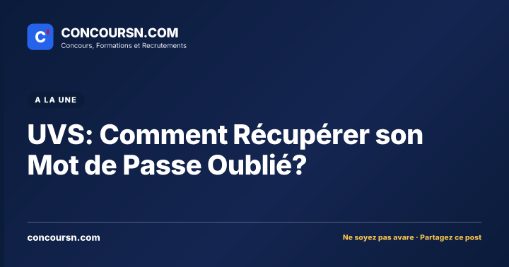 Illustration de l’article : UVS: Comment Récupérer son Mot de Passe Oublié?