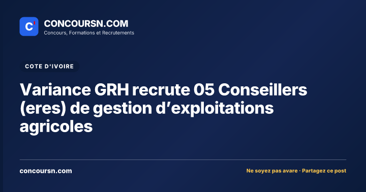 Variance GRH recrute 05 Conseillers (eres) de gestion d’exploitations agricoles