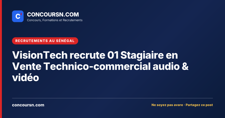 Illustration de l’article : VisionTech recrute 01 Stagiaire en Vente Technico-commercial audio & vidéo