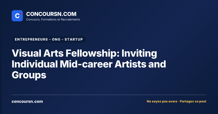 Illustration de l’article : Visual Arts Fellowship: Inviting Individual Mid-career Artists and Groups