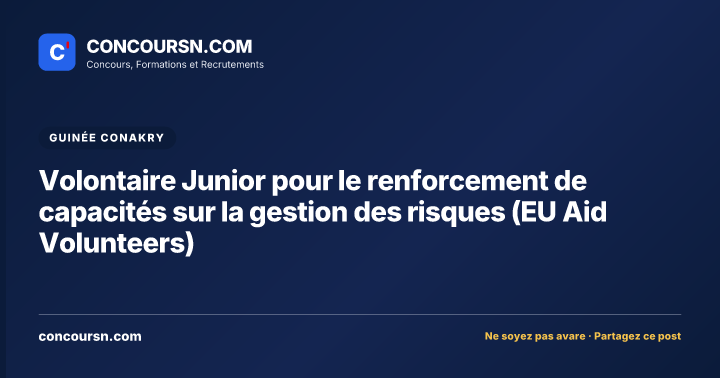 Illustration de l’article : Volontaire Junior pour le renforcement de capacités sur la gestion des risques (EU Aid Volunteers)