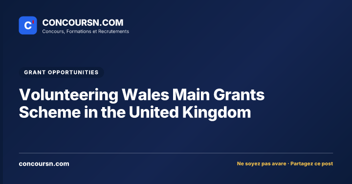 Volunteering Wales Main Grants Scheme in the United Kingdom