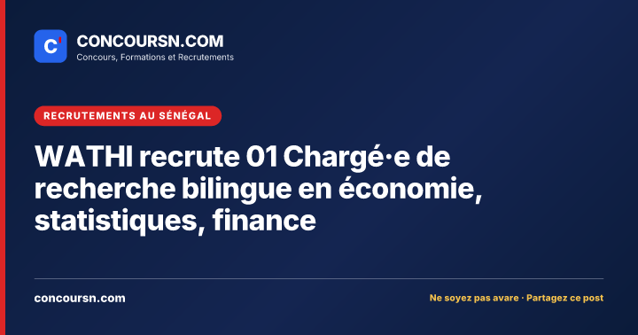 Illustration de l’article : WATHI recrute 01 Chargé·e de recherche bilingue en économie, statistiques, finance