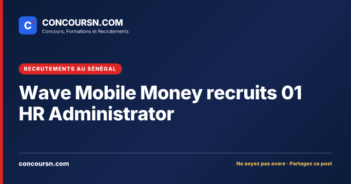 Illustration de l’article : Wave Mobile Money recruits 01 HR Administrator