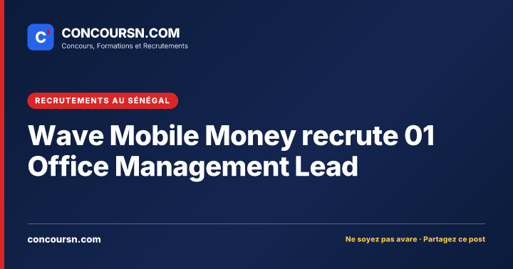 Illustration de l’article : Wave Mobile Money recrute 01 Office Management Lead