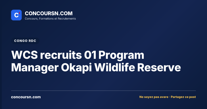 Illustration de l’article : WCS recruits 01 Program Manager Okapi Wildlife Reserve