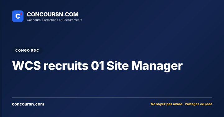 Illustration de l’article : WCS recruits 01 Site Manager